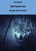 E-Book (epub) Soul Hunter Inc. von Lars Burkart