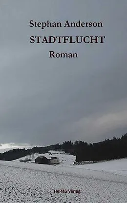 E-Book (epub) Stadtflucht von Stephan Anderson