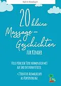 E-Book (epub) 20 kleine Massagegeschichten für Kinder von Katrin Kleebach
