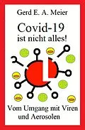 E-Book (epub) Covid 19 ist nicht alles von Gerd Meier