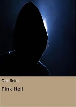 E-Book (epub) Pink Hell von Olaf Reins