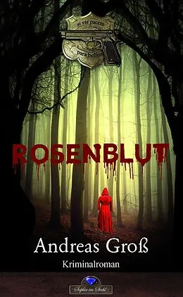 E-Book (epub) Rosenblut von Andreas Groß