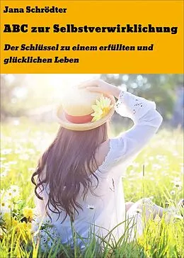 E-Book (epub) ABC zur Selbstverwirklichung von Jana Schrödter
