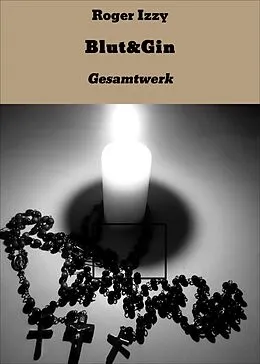 E-Book (epub) Blut&Gin von Roger Izzy