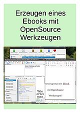 E-Book (epub) Wie macht man ein Ebook mit OpenSource Werkzeugen von Alfred Sabitzer