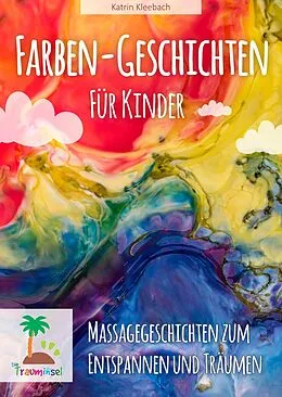 E-Book (epub) Farbengeschichten für Kinder von Katrin Kleebach