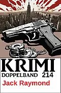 E-Book (epub) Krimi Doppelband 214 von Jack Raymond