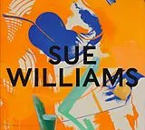 Fester Einband Sue Williams. What Now von Sue Williams