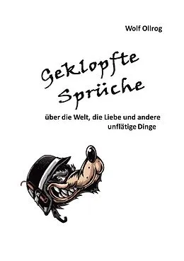 E-Book (epub) Geklopfte Sprüche von Wolf Ollrog