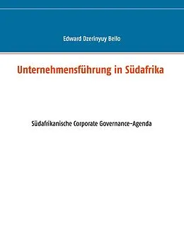 E-Book (epub) Unternehmensführung in Südafrika von Edward Dzerinyuy Bello