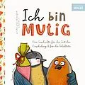 E-Book (epub) Wilma Wochenwurm erzählt: Ich bin mutig! Eine Geschichte für die Zeit der Einschulung und für die Schultüte von Susanne Bohne
