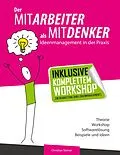 E-Book (epub) Der Mitarbeiter als Mitdenker von Christian Steiner