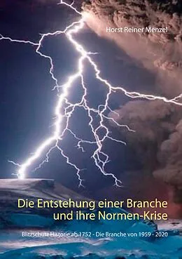 E-Book (epub) Die Entstehung einer Branche und ihre Normen-Krise von Horst Reiner Menzel