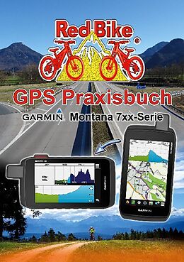 Kartonierter Einband GPS Praxisbuch Garmin Montana 7xx-Serie von 