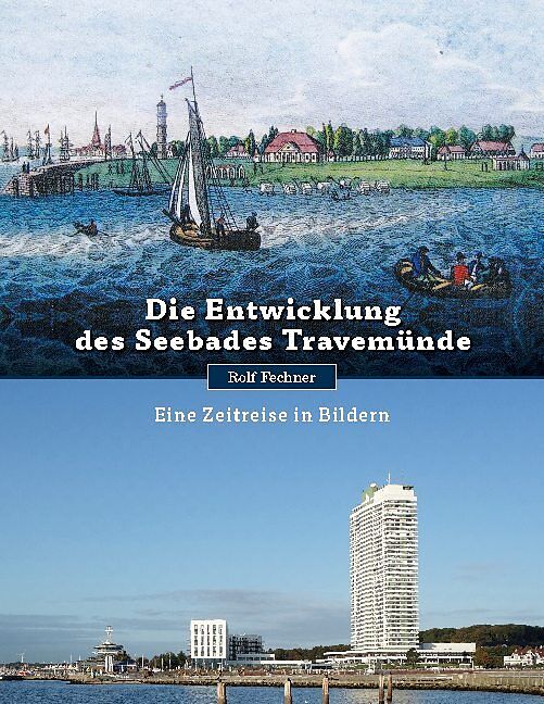 Die Entwicklung des Seebades Travemünde