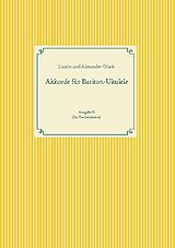 Kartonierter Einband Akkorde für Bariton-Ukulele (G-Stimmung) von Alexander Glück, Laurin Glück