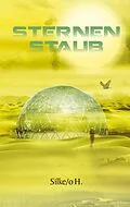 E-Book (epub) Sternenstaub von Silke Hoffmann