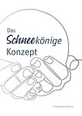 E-Book (epub) Das Schneekönige Konzept von Cornelia Pagel