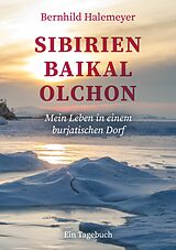 E-Book (epub) Sibirien - Baikal - Olchon von Bernhild Halemeyer