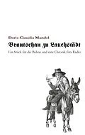 E-Book (epub) Brautschau zu Lauchstädt von Doris Claudia Mandel