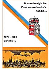 E-Book (epub) 150 Jahre Braunschweigischer Feuerwehrverband von Hans-Peter Bolm