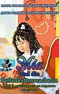 E-Book (epub) Mia und die Perlenkettenmacherin von Danka Todorova, Ulrike Mülhaupt