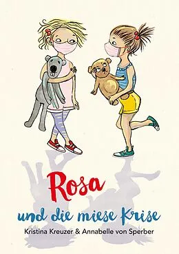 E-Book (epub) Rosa und die miese Krise von Kristina Kreuzer