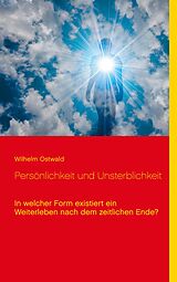 E-Book (epub) Persönlichkeit und Unsterblichkeit von Wilhelm Ostwald