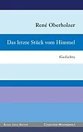 E-Book (epub) Das letzte Stück vom Himmel von René Oberholzer