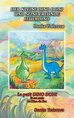 E-Book (epub) Der kleine Dino Doni und seine Freunde von Danka Todorova