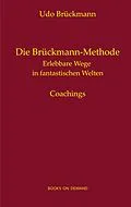 E-Book (epub) Die Brückmann-Methode von Udo Brückmann