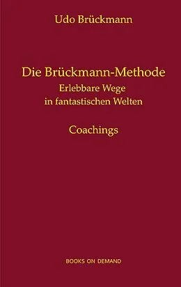 E-Book (epub) Die Brückmann-Methode von Udo Brückmann