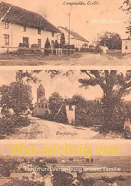 E-Book (epub) Was wichtig war von Monika Ruhe