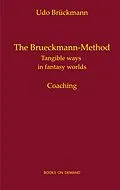 E-Book (epub) The Brueckmann-Method von Udo Brückmann