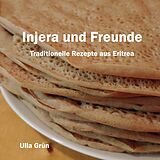 E-Book (epub) Injera und Freunde von Ulla Grün