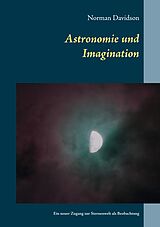 E-Book (epub) Astronomie und Imagination von Norman Davidson