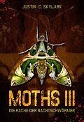 E-Book (epub) Moths 3 von Justin C. Skylark