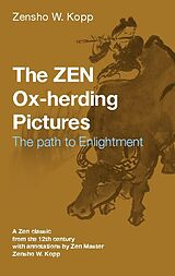 Couverture cartonnée The ZEN Ox-Herding Pictures de Zensho W. Kopp