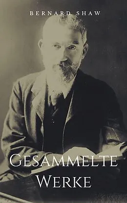 E-Book (epub) Gesammelte Werke von George Bernard Shaw