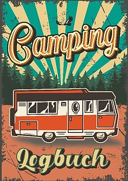 Kartonierter Einband Camping Logbuch von Z. Wolle