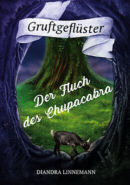 Kartonierter Einband Der Fluch des Chupacabra von Diandra Linnemann