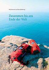 E-Book (epub) Zusammen bis ans Ende der Welt von Dominik Rettig, Katharina Rettig