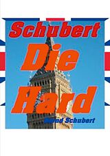 eBook (epub) Die Hard de Bernd Schubert