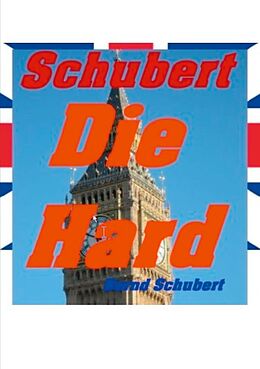 eBook (epub) Die Hard de Bernd Schubert