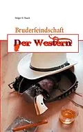 E-Book (epub) Bruderfeindschaft von Holger H. Haack