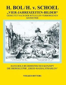 E-Book (epub) H. Bol / H.v.Schoel >Die vier Jahreszeiten - Bilder< gedeutet nach der rituellen verborgenen Geometrie von Volker Ritters