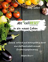 E-Book (epub) Mit cellRESET in ein neues Leben von Nikky Seifert