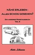E-Book (epub) Nähe erleben - Alles schon gesehen? von Anita Lehmann