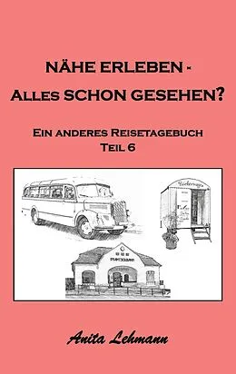 E-Book (epub) Nähe erleben - Alles schon gesehen? von Anita Lehmann