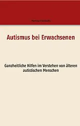 E-Book (epub) Autismus bei Erwachsenen von Martina Friedrichs